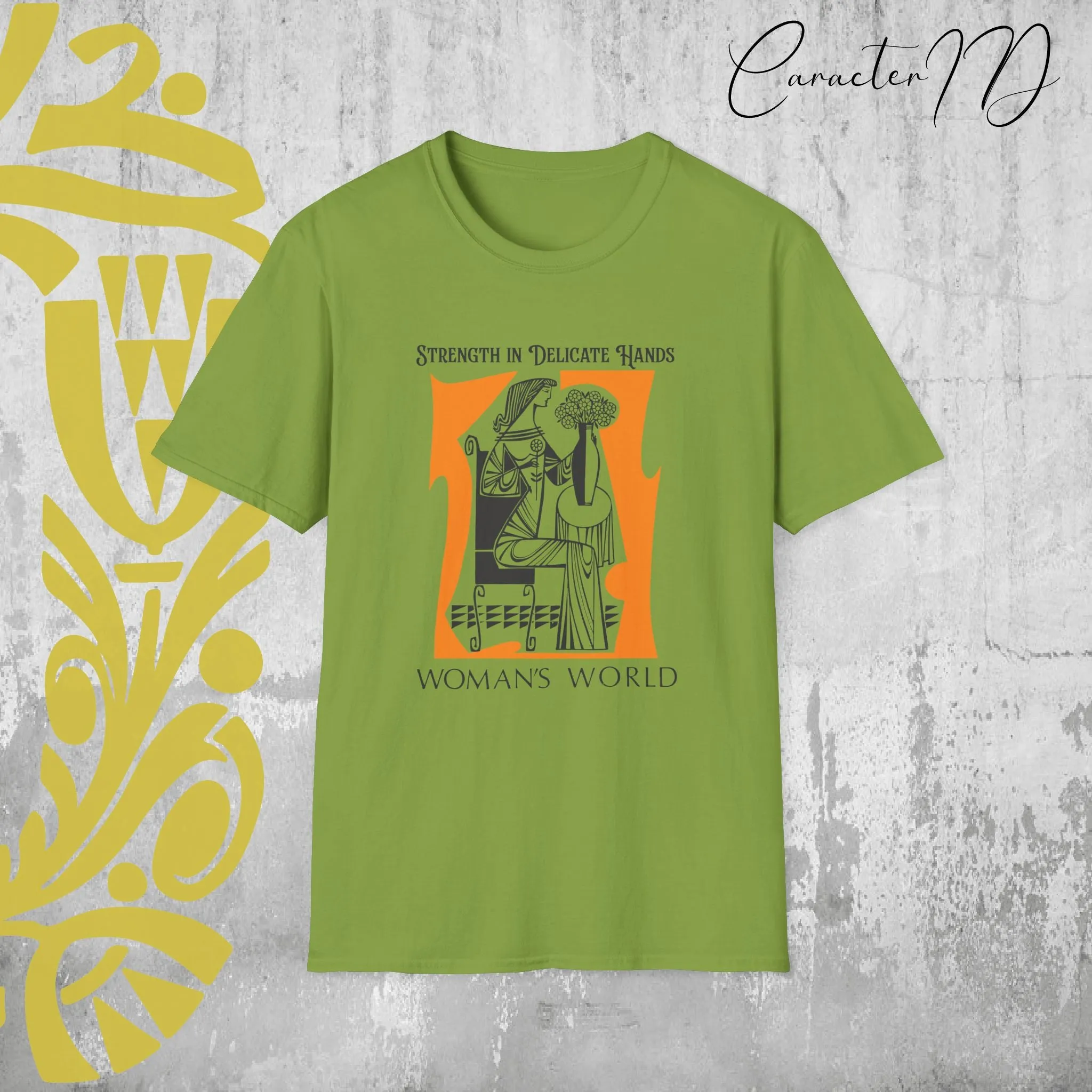 Strength in Delicate Hands  Women’s World  Softstyle T-Shirt