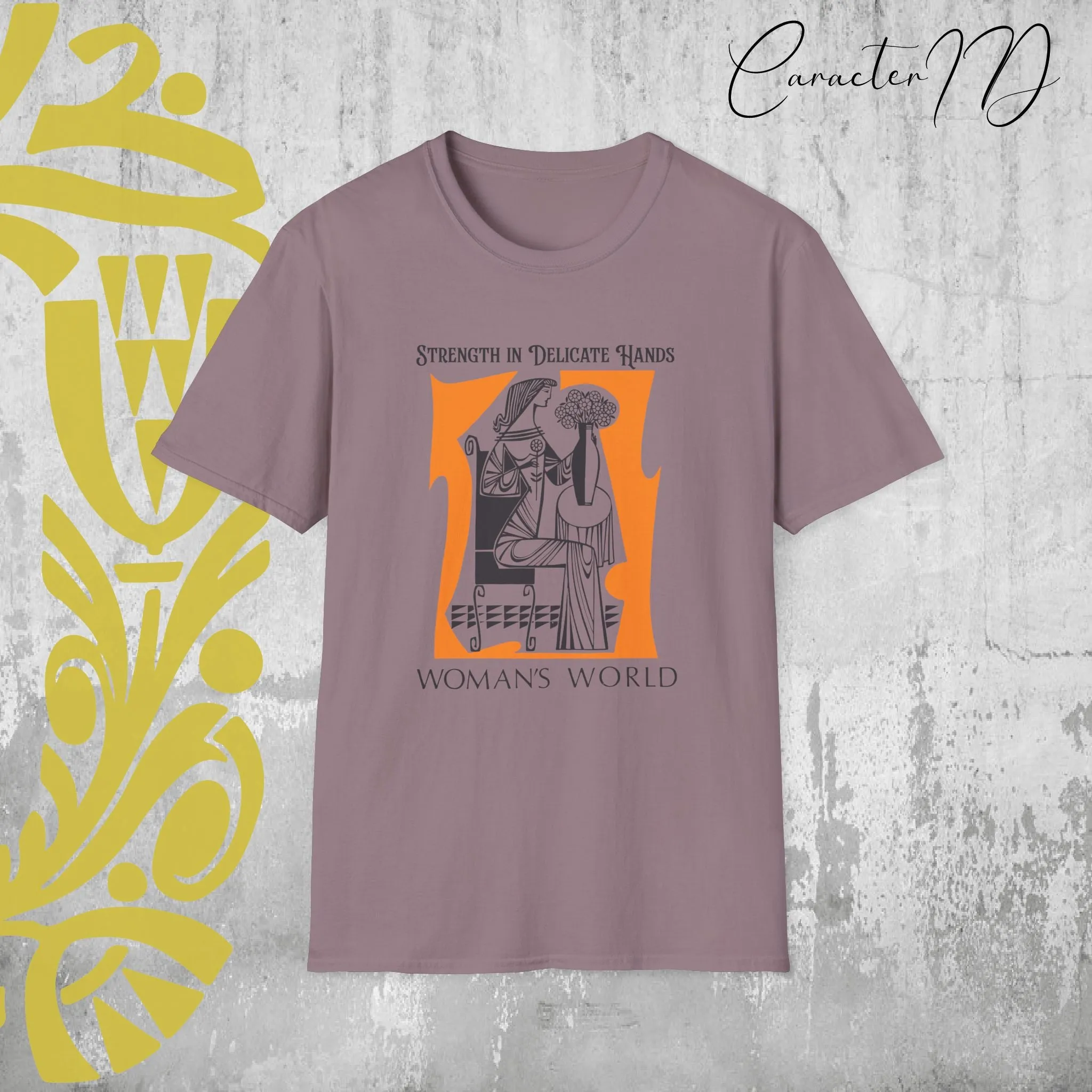 Strength in Delicate Hands  Women’s World  Softstyle T-Shirt
